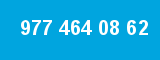 977 464 08 62